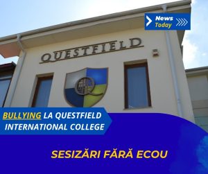 Bullying la Questfield International College, sesizări fără ecou